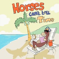 Vorderes Coverbild Horses can't tell Time