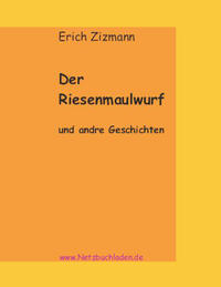 Vorderes Coverbild Der Riesenmaulwurf