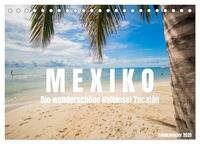 Vorderes Coverbild Mexiko - Die wunderschöne Halbinsel Yucatán Fotokalender 2025 (Tischkalender 2025 DIN A5 quer), CALVENDO Monatskalender