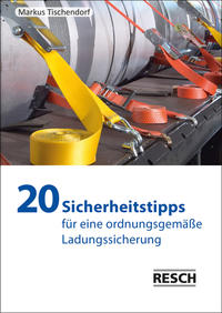 Vorderes Coverbild 20 Sicherheitstipps für eine ordnungsgemäße Ladungssicherung