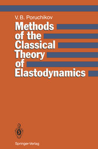 Vorderes Coverbild Methods of the Classical Theory of Elastodynamics