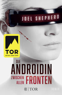 Vorderes Coverbild Die Androidin - Zwischen allen Fronten