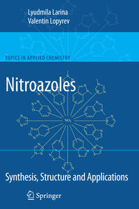 Vorderes Coverbild Nitroazoles: Synthesis, Structure and Applications