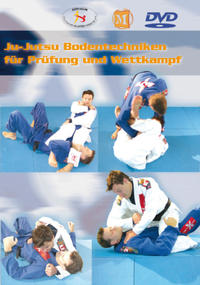 Vorderes Coverbild Ju-Jutsu Bodentechniken für Prüfung und Wettkampf