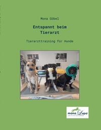 Vorderes Coverbild Entspannt beim Tierarzt