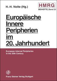 Vorderes Coverbild Europäische Innere Peripherien im 20. Jahrhundert / European Internal Peripheries in the 20th Century