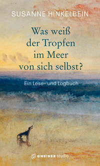 Vorderes Coverbild Was weiß der Tropfen im Meer von sich selbst?