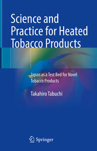 Vorderes Coverbild Science and Practice for Heated Tobacco Products