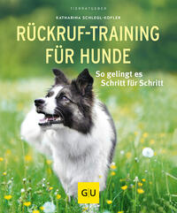 Vorderes Coverbild Rückruf-Training für Hunde