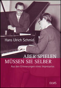 Vorderes Coverbild Aber spielen müssen Sie selber - Aus den Erinnerungen eines Impresarios