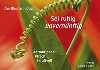 Vorderes Coverbild Sei ruhig unvernünftig