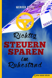 Vorderes Coverbild Richtig Steuern sparen im Ruhestand