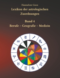Vorderes Coverbild Lexikon der astrologischen Zuordnungen Band 4