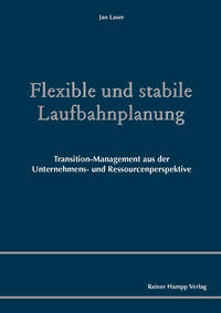 Vorderes Coverbild Flexible und stabile Laufbahnplanung