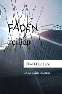 Vorderes Coverbild Fäden / Fäden reißen