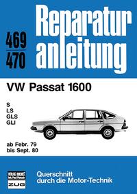Vorderes Coverbild VW Passat 1600 ab Februar 1979 bis September 1980