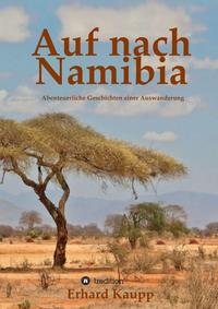 Vorderes Coverbild Auf nach Namibia