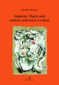 Vorderes Coverbild Euphrat, Tigris und andere schwarze Locken