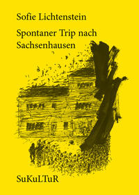 Vorderes Coverbild Spontaner Trip nach Sachsenhausen