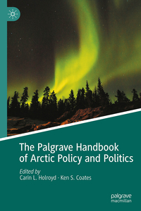 Vorderes Coverbild The Palgrave Handbook of Arctic Policy and Politics