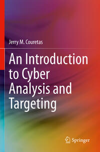Vorderes Coverbild An Introduction to Cyber Analysis and Targeting