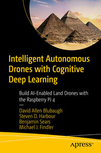 Vorderes Coverbild Intelligent Autonomous Drones with Cognitive Deep Learning