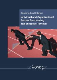 Vorderes Coverbild Individual and Organizational Factors Surrounding Top Executive Turnover
