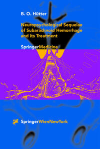 Vorderes Coverbild Neuropsychological Sequelae of Subarachnoid Hemorrhage and its Treatment