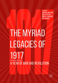 Vorderes Coverbild The Myriad Legacies of 1917
