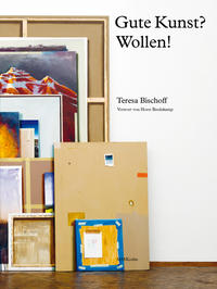 Vorderes Coverbild Gute Kunst? Wollen!