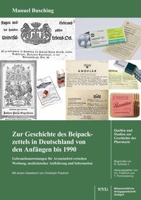 Vorderes Coverbild Zur Geschichte des Beipackzettels in Deutschland von den Anfängen bis 1990