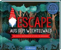 Vorderes Coverbild Escape aus dem Wichtelwald