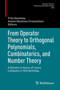 Vorderes Coverbild From Operator Theory to Orthogonal Polynomials, Combinatorics, and Number Theory