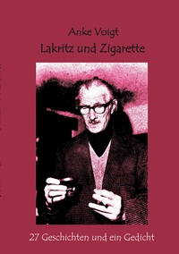 Vorderes Coverbild Lakritz und Zigarette