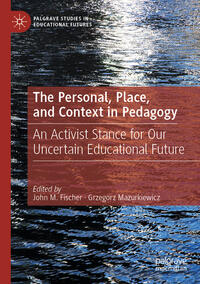 Vorderes Coverbild The Personal, Place, and Context in Pedagogy
