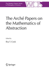 Vorderes Coverbild The Arché Papers on the Mathematics of Abstraction