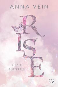 Vorderes Coverbild Rise like a Butterfly