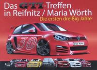 Vorderes Coverbild Das GTI-Treffen in Reifnitz / Maria Wörth