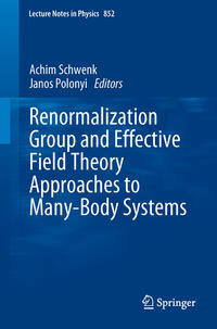 Vorderes Coverbild Renormalization Group and Effective Field Theory Approaches to Many-Body Systems