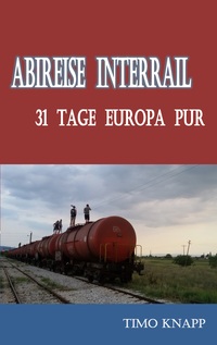Vorderes Coverbild Abireise Interrail