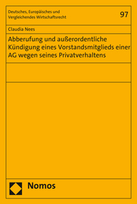 Vorderes Coverbild Abberufung und außerordentliche Kündigung eines Vorstandsmitglieds einer AG wegen seines Privatverhaltens