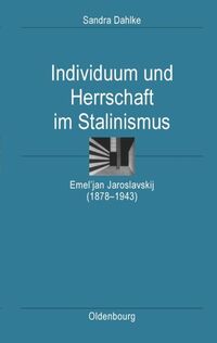Vorderes Coverbild Individuum und Herrschaft im Stalinismus