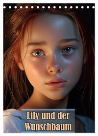 Vorderes Coverbild Lily und der Wunschbaum (Tischkalender 2026 DIN A5 hoch), CALVENDO Monatskalender