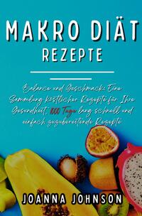 Vorderes Coverbild Kochbücher / Makro Diät Rezepte