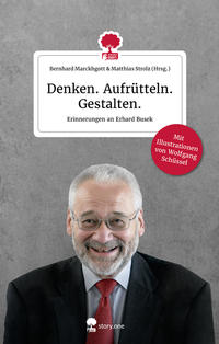 Vorderes Coverbild Denken. Aufrütteln. Gestalten. Life is a Story - story.one