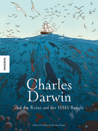 Vorderes Coverbild Charles Darwin und die Reise auf der HMS Beagle