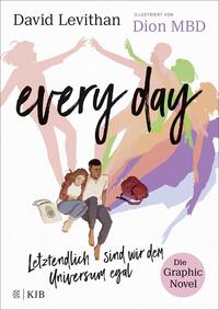 Vorderes Coverbild Every Day. Letztendlich sind wir dem Universum egal. Die Graphic Novel