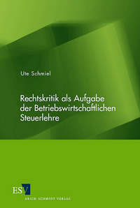 Vorderes Coverbild Rechtskritik als Aufgabe der Betriebswirtschaftlichen Steuerlehre