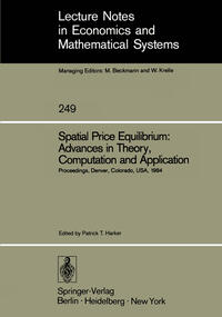 Vorderes Coverbild Spatial Price Equilibrium: Advances in Theory, Computation and Application