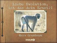 Vorderes Coverbild Liebe Evolution, ist das dein Ernst?!